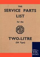Service Parts List for the MG Two-Litre 3861951878 Book Cover