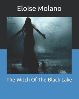 The Witch Of The Black Lake B09FS2VFD5 Book Cover