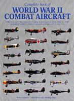 Complete Book of World War II Combat Aircraft 8880954458 Book Cover