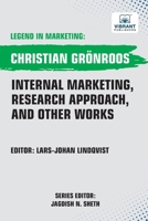 Internal Marketing, Research Approach, and Other Works 1636513956 Book Cover