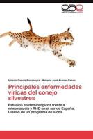 Principales enfermedades víricas del conejo silvestres 3845480106 Book Cover
