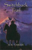 Switchback Trail 1401064043 Book Cover