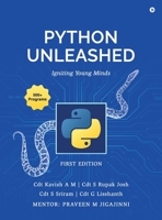 Python Unleashed: Igniting Young Minds B0F1YGS343 Book Cover