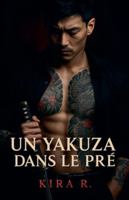 Un Yakuza Dans Le Pré B0G4S2TF41 Book Cover