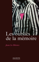 Les Oubliés De La Mémoire 2012356257 Book Cover