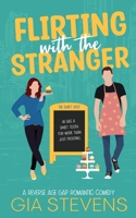 Flirting with the Stranger 1958286133 Book Cover