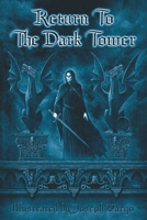 Return to the Dark Tower 0982489935 Book Cover