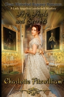 Love, Lords, and Secrets (Large Print): Clean Historical Regency Romance 1086243714 Book Cover
