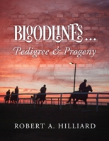 Bloodlines ... Pedigree & Progeny 1977261396 Book Cover