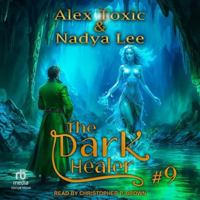 The Dark Healer: Book 9 B0FSJD5GXK Book Cover