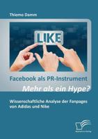 Facebook ALS PR-Instrument: Mehr ALS Ein Hype? 3842872607 Book Cover