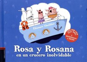 Rosa y Rosana en un crucero inolvidable 8414005381 Book Cover