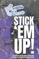 Stick 'Em Up!: A Celebration of Terrace Art and Club Passion B0G48JVT1C Book Cover