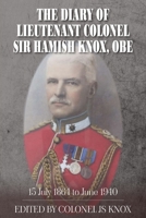 The Diary of Lieutenant Colonel Sir Hamish Knox, OBE 1803697601 Book Cover