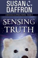 Sensing Truth 1610380525 Book Cover