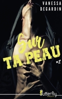 SUR TA PEAU #2 237652296X Book Cover