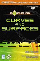 Focus On Curves and Surfaces (Focus on Game Development) 159200007X Book Cover