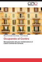 Ocupando el Centro 3847354086 Book Cover