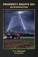 Property Rights 101: An Introduction 1511922028 Book Cover