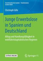 Junge Erwerbslose in Spanien Und Deutschland: Alltag Und Handlungsf�higkeit in Wohlfahrtskapitalistischen Regimen 3658244615 Book Cover