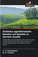Sistema agroforestale basato sul bambù in terreni incolti (Italian Edition) 6209326129 Book Cover