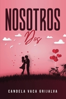 Nosotros dos 1805097164 Book Cover