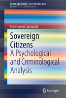 Sovereign Citizens : A Psychological and Criminological Analysis 3030458504 Book Cover