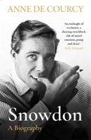 Snowdon: The Biography 0753825872 Book Cover
