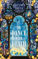 To Dance with Death 0593973224 Book Cover