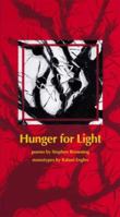 Hunger for Light 1564744612 Book Cover