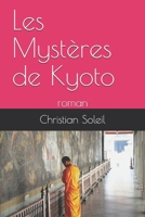 Les Mystres de Kyoto: roman B089CLZMBD Book Cover