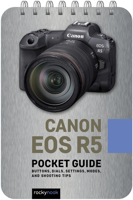 Canon EOS R5: Pocket Guide: Buttons, Dials, Settings, Modes, and Shooting Tips 1681988690 Book Cover