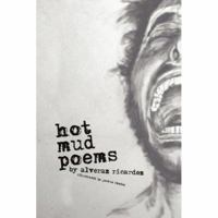 Hot Mud Poems 0615135064 Book Cover