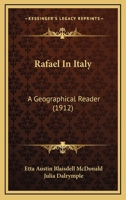 Rafael in Italy A Geographical Reader 1515069443 Book Cover