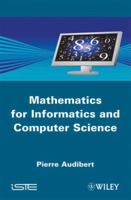 Mathematics for Informatics and Computer Science 1848211961 Book Cover