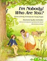 I'm Nobody! Who Are You?: Poems of Emily Dickinson for Children (Barbara Holdridge Book) 0439403235 Book Cover