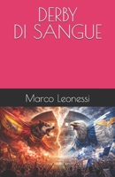 Derby di sangue (thriller) (Italian Edition) B0GFS7G5P6 Book Cover