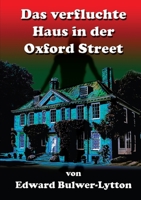 Das verfluchte Haus in der Oxfort-Street 1291225099 Book Cover