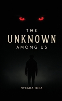 The Unknown among Us 1969865334 Book Cover