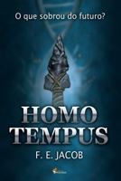 HOMO TEMPUS: O que sobrou do futuro? 1794089446 Book Cover