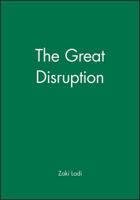 The Great Disruption 0745636640 Book Cover