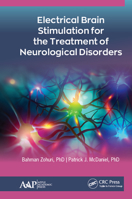 Electrical Brain Stimulation for the Treatment of Neurological Disorders 1771888512 Book Cover