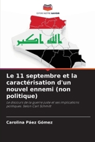 Le 11 septembre et la caractérisation d'un nouvel ennemi (non politique) (French Edition) 6208502675 Book Cover