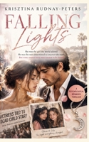 Falling Lights: A Psychological Romance Thriller About Hollywood Secrets, Obsession, and a Love Story Built on Lies B0H32D4PF2 Book Cover
