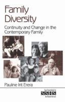 Family Diversity: Continuity and Change in the Contemporary Family 0761912932 Book Cover