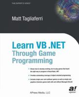 Learn VB .NET Through Game Programming 1590591143 Book Cover