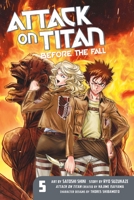 Attack on Titan: Before the Fall, Vol. 5 1612629822 Book Cover