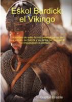 Eskol Burdick: El Vikingo 1365782123 Book Cover