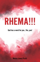 Rhema!!!: God has a word for you... Yes, you! 1662827814 Book Cover