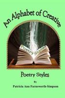 An Alphabet of Creative Poetry Styles 1387389823 Book Cover